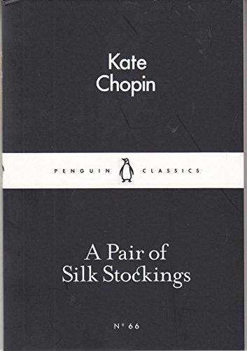 A Pair of Silk Stockings                                                                                                                              <br><span class="capt-avtor"> By:Chopin, Kate                                      </span><br><span class="capt-pari"> Eur:0,89 Мкд:55</span>